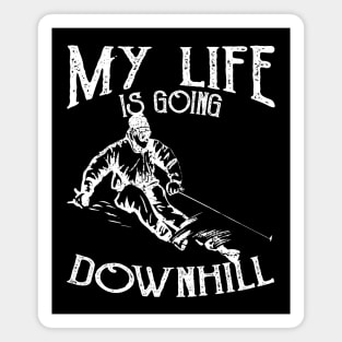 My Life Is Going Downhill, Vintage/Retro Design Magnet